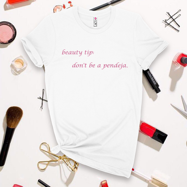 'Beauty Tip: Don't Be A Pendeja' ✨️Pink Sparkle Print✨️ T-Shirt - White - Premium Ring-Spun Cotton