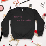 'Beauty Tip: Don't Be A Pendeja' ✨️Pink Sparkle Print✨️ Crewneck Sweatshirt - Black - Premium Brushed Fleece