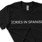 'CRIES IN SPANISH' Crop Top Shirt - Black - Premium Ring-Spun Cotton