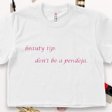 'Beauty Tip: Don't Be A Pendeja' ✨️Pink Sparkle Print✨️ Crop Top Shirt - White - Premium Ring-Spun Cotton