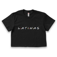 'Latinas' Friends Inspired Crop Top Shirt - Black - Premium Ring-Spun Cotton