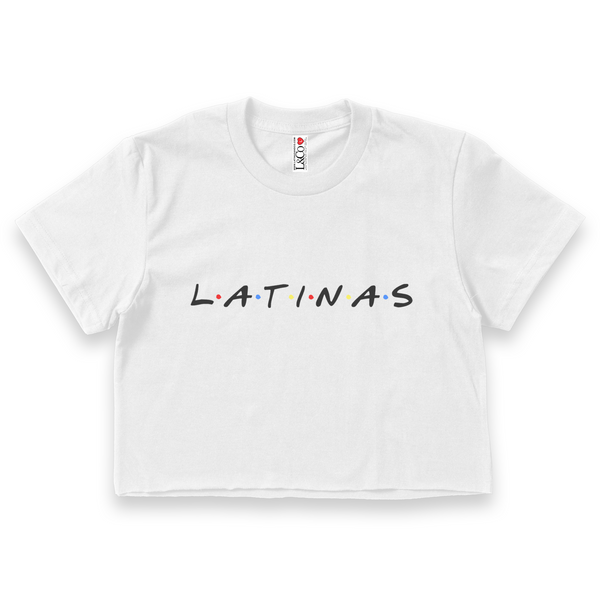 'Latinas' Friends Inspired Crop Top Shirt - White - Premium Ring-Spun Cotton Blend