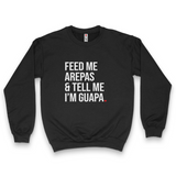 'Feed Me Arepas & Tell Me I'm Guapa' Crewneck Sweatshirt - Black - Premium Brushed Fleece