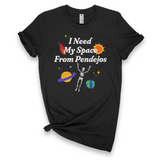 'I Need My Space From Pendejos' T-Shirt - Black - Premium Ring-Spun Cotton