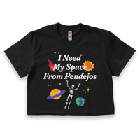 'I Need My Space From Pendejos' Crop Top Shirt - Black - Premium Ring-Spun Cotton