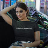 'Annoyed In Spanish' Crop Top Shirt - Black - Premium Ring-Spun Cotton