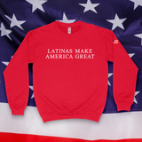 'Latinas Make America Great' Unisex Crewneck Sweatshirt - Red - Premium Brushed Fleece