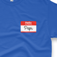 'Hello, My Name Is Papi' Name Tag Men's T-Shirt - Royal Blue - Premium Heavy Weight  Cotton