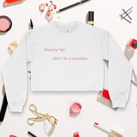 'Beauty Tip: Don't Be A Pendeja' ✨️Pink Sparkle Print✨️ Crop Top Crewneck - White - Premium Brushed Fleece