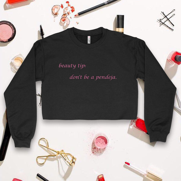 'Beauty Tip: Don't Be A Pendeja' ✨️Pink Sparkle Print✨️ Crop Top Crewneck - Black - Premium Brushed Fleece